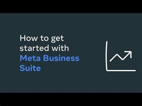 How To Get Started With Meta Business Suite .